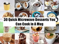 30 Quick Microwave Desserts You Can Cook in A Mug