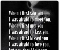 Im afraid to love you