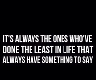 Its Always the Ones 