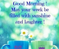 May your week be filled with sunshine