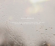 Pluviophile