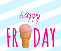 Happy Friday