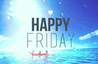 Happy Friday