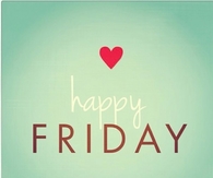 Happy Friday