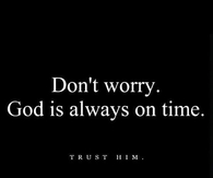 God is always on time