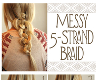 DIY Messy 5 Strand Braid