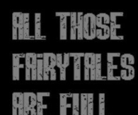 all those fairy tales