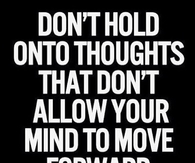 Dont Hold Onto Thoughts