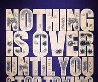 Nothing Is Over