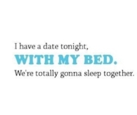 I have a date