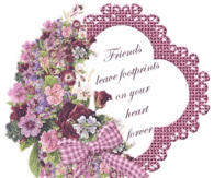 Friends leave footprints on your heart forever