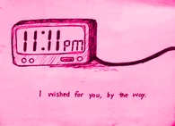 I wished for you by the way