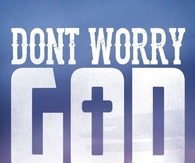Dont worry God is always on time