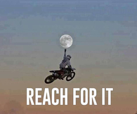 Reach for it