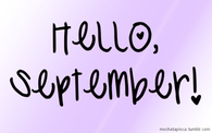 Hello September