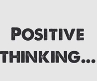Positive Thinking