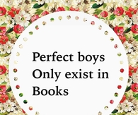 Perfect boys only exist in book
