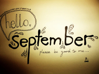 Hello September