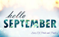 Hello September