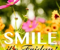 Smile, its Friday