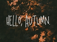 Hello autumn