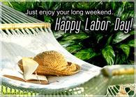 Just Enjoy Your Long Weekend!  Happy Labor Day!