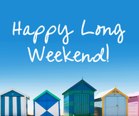 Happy Long Weekend