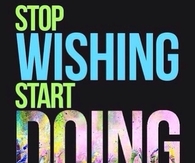Stop Wishing