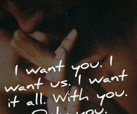 I want you