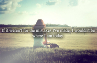 The mistakes I've made