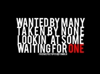 Waiting for one