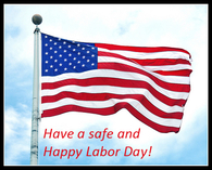 Have a safe and happy labor day