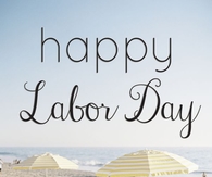 Happy Labor Day