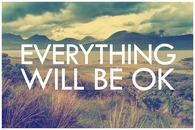 Everything will be ok
