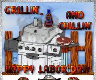 Grillin & Chillin Happy Labor Day