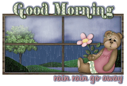 Good Morning Rain Rain Go Away