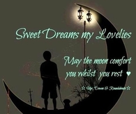 Sweet Dreams My Lovelies
