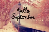 Hello September