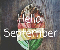 Hello September