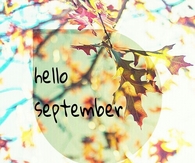 Hello September