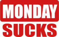 Monday sucks