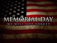 Memorial day we will not forget