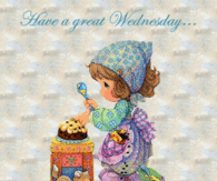 Have a great Wednesday
