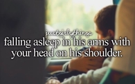 Falling asleep in his arms