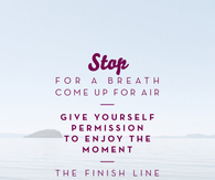 Stop for a breath