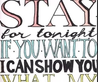 Stay for tonight
