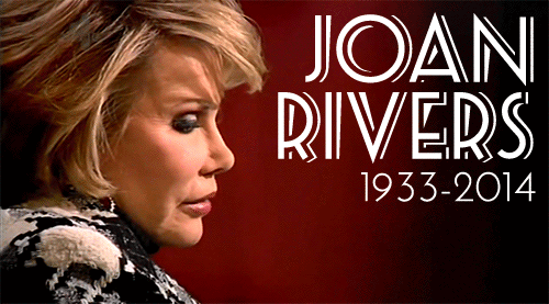Joan Rivers 1933 to 2014