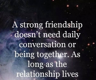 A Strong Friendship