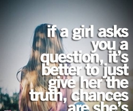if a girl asks you a question...