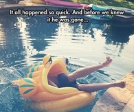 he was gone